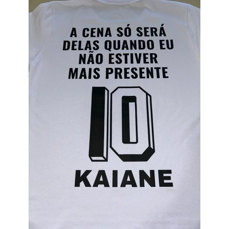 Camiseta Personalizada Frase A Cena Só Será Deles Quando Eu Não Estiver Mais Presente Camisa Unissex