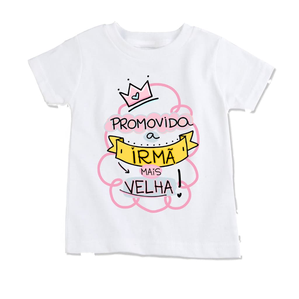 Camisa personalizada promovida a irmã mais velha cód2504 01