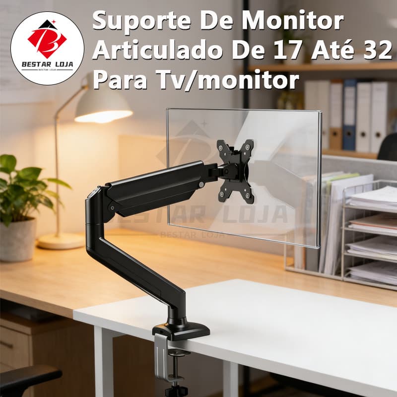 BESTAR LOJA  Suporte De Monitor Articulado De 17 Até 32 Para Tv/monitor Braço Articulado Ajuste Altura