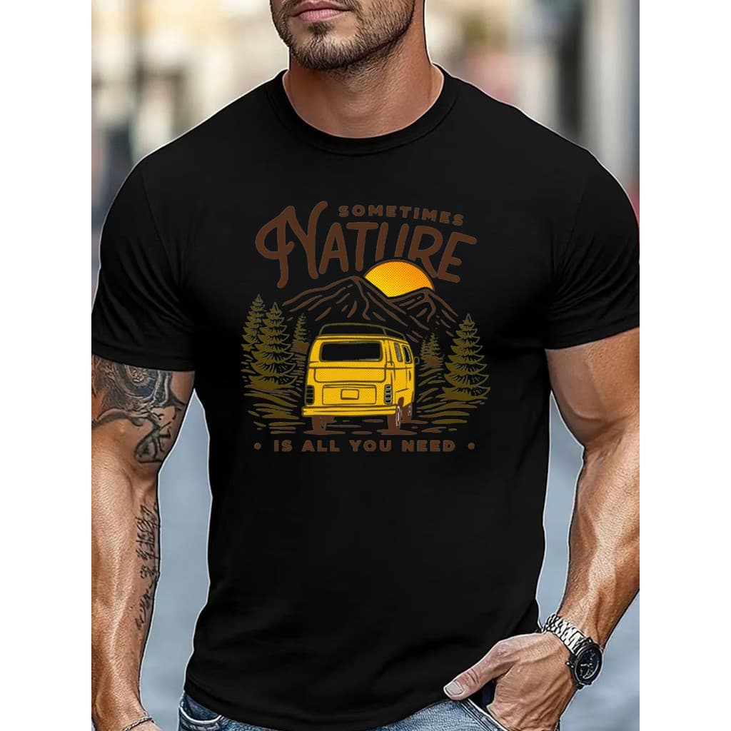 Camiseta Masculina As Vezes Tudo O Que Precisa É Da Natureza