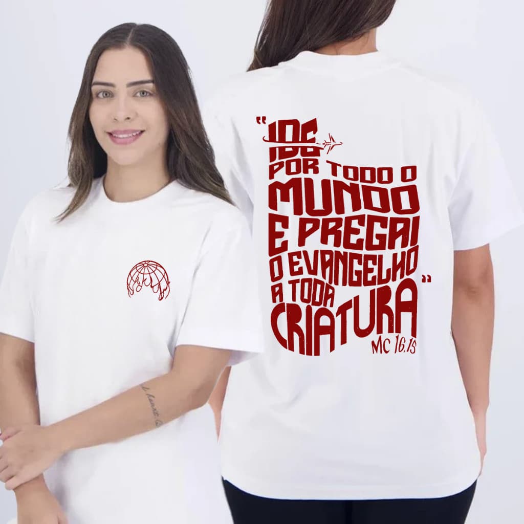Camiseta T-Shirt Cristã 100% Algodão "Ide por todo o mundo"