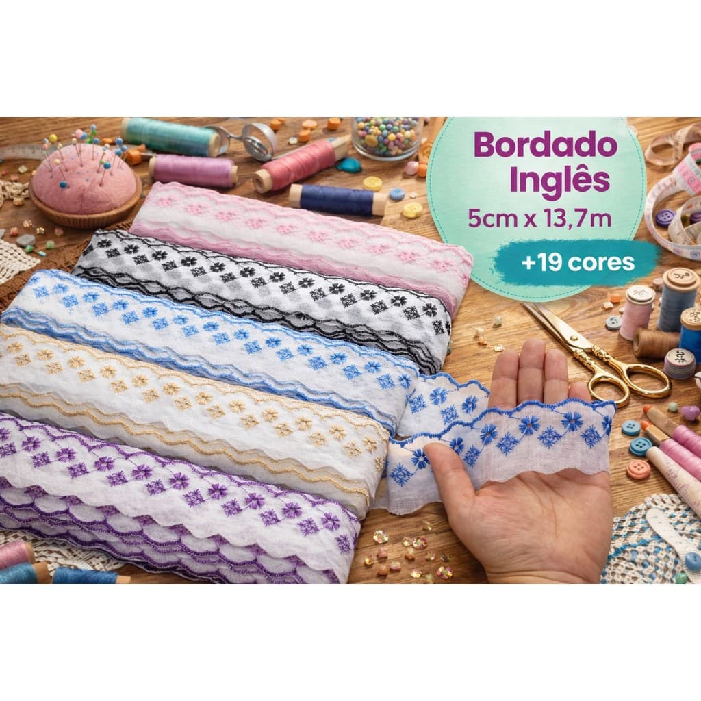 Bordado Inglês 5cm x 13,7m Algodão | Renda Bordada p/ Costura, Artesanato, Enxoval e Decor +19 Cores