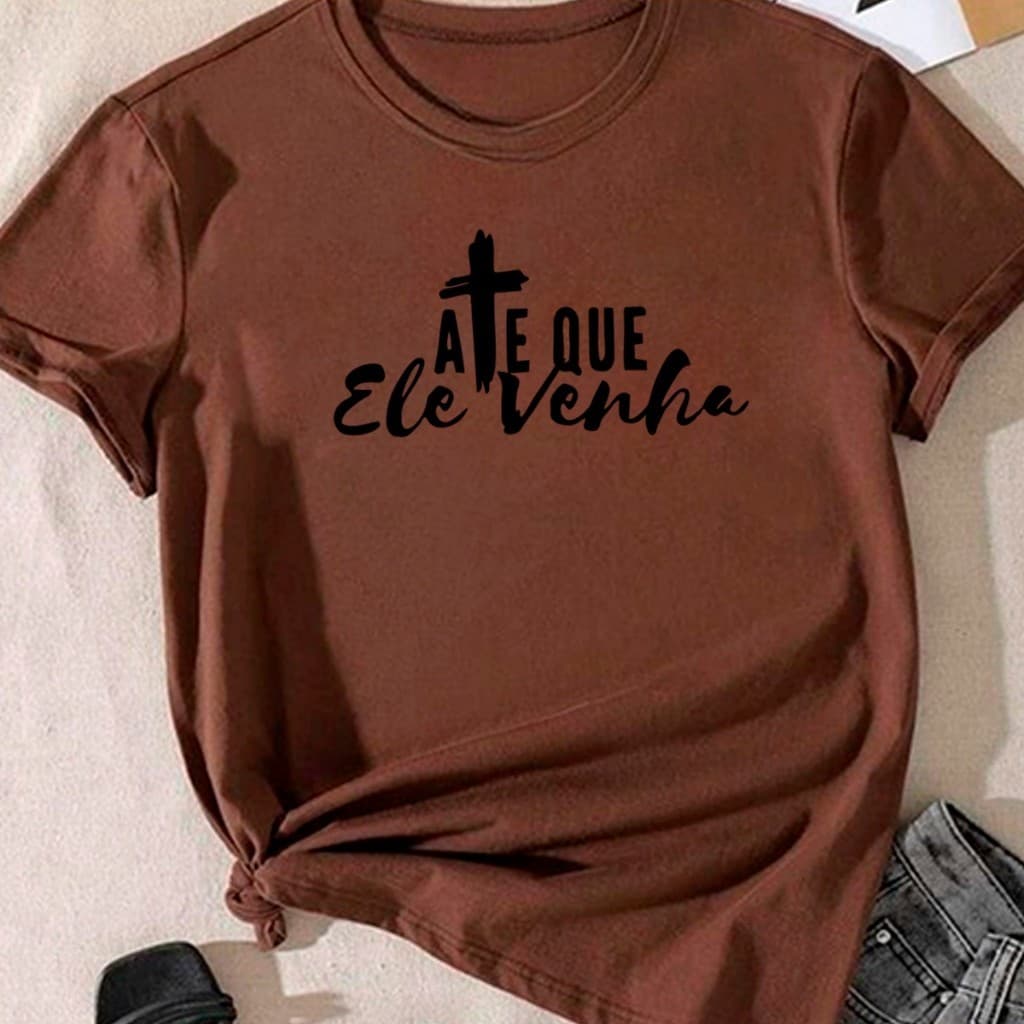 T-shirt Blusa Linda Até Que Ele Venha Jesus Cristo Camiseta Feminina Camisa