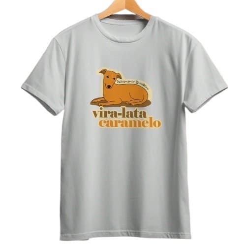 Camiseta Vira Lata Caramelo Cachorro Dog Patrimônio Brasileiro Fama Cara Brasil