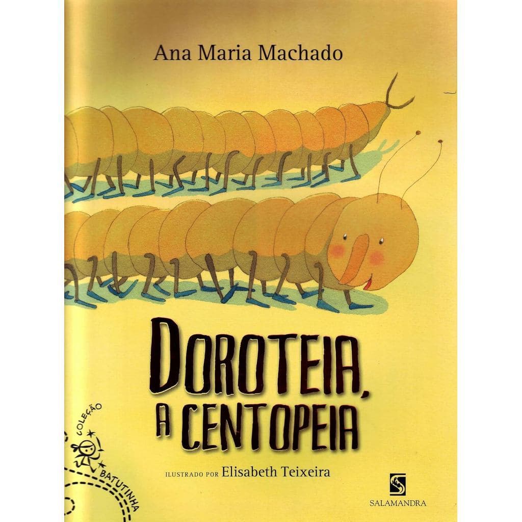 Livro - Doroteia, a centopeia