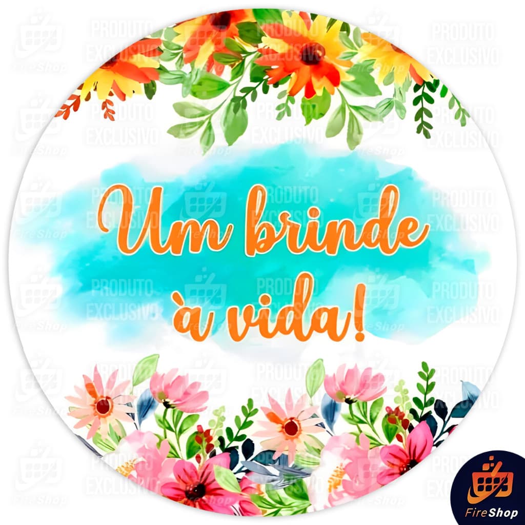 Capa Painel De Festa 50X50 - UM BRINDE A VIDA - Tecido Sublimado C/ Elástico FIRE SHOP