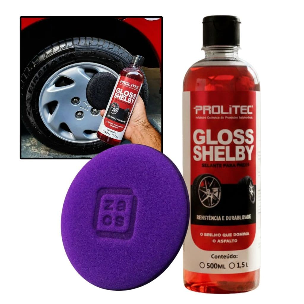 Kit Gloss Shelby Prolitec + Aplicador Zacs -Selante de Pneus 500ml