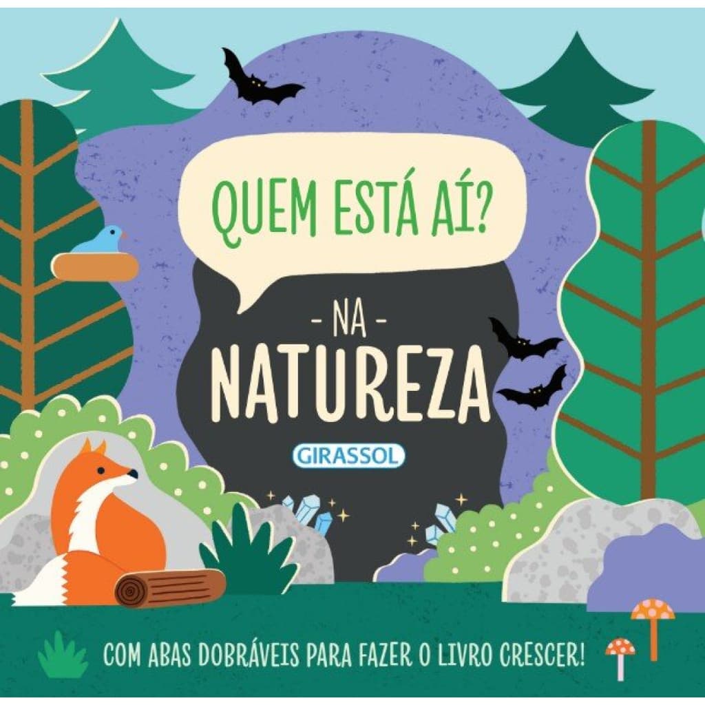 Quem está aí? - Na natureza - Com abas dobráveis para fazer o livro crescer!