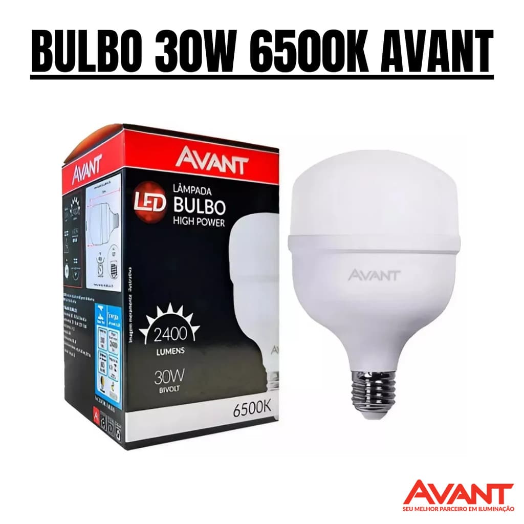 Lâmpada Bulbo Led 30w Bivolt 6500K E27 - AVANT