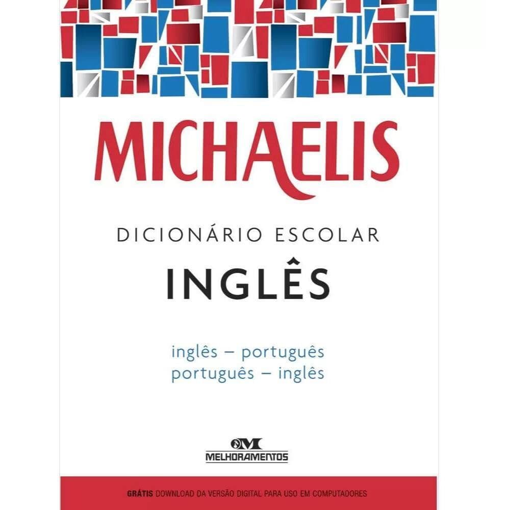 Dicionário Inglês Michaelis Melhoramentos Inglês Português Completo
