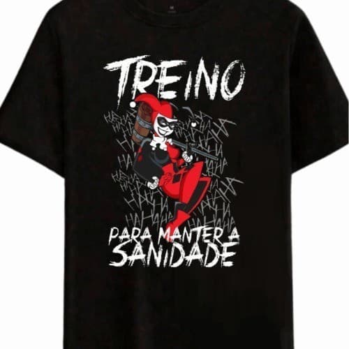 Camiseta Gym Academia Esportes "Treino Para Manter a Sanidade HAHA"  Arlequina Mulher Coringa Unissex 100% Algodão