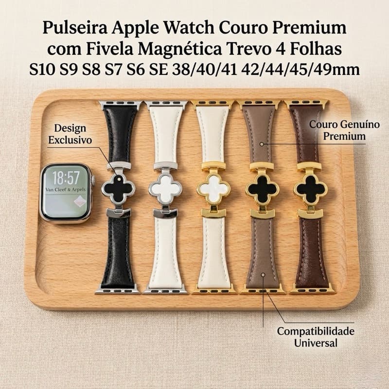 Pulseira Apple Watch Couro Premium com Fivela Magnética Trevo 4 Folhas S10 S9 S8 S7 S6 SE 38/40/41 42/44/45/49mm