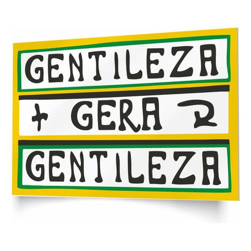 Placa Sinalização Gentileza Gera Gentileza Colorida Ps1mm Colorido