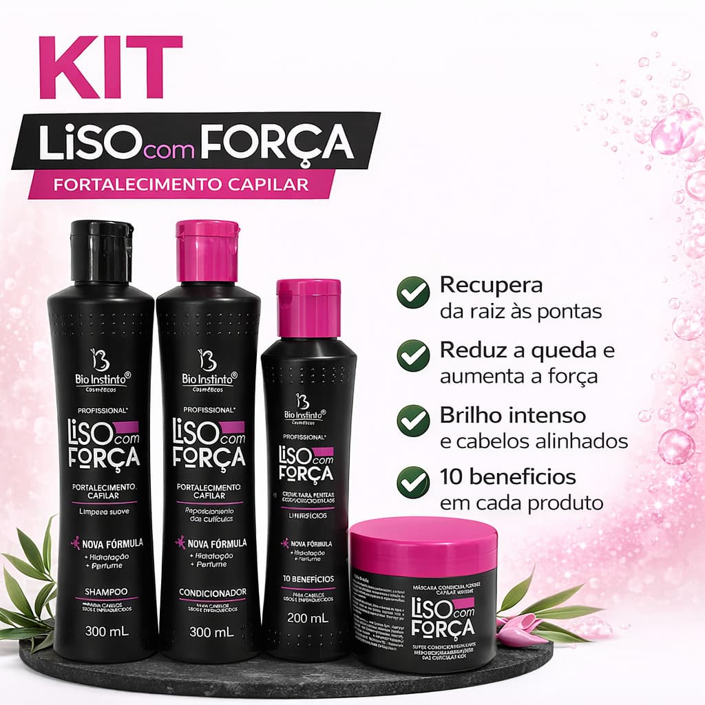 Kit Capilar Liso com Força Fortalecimento Capilar