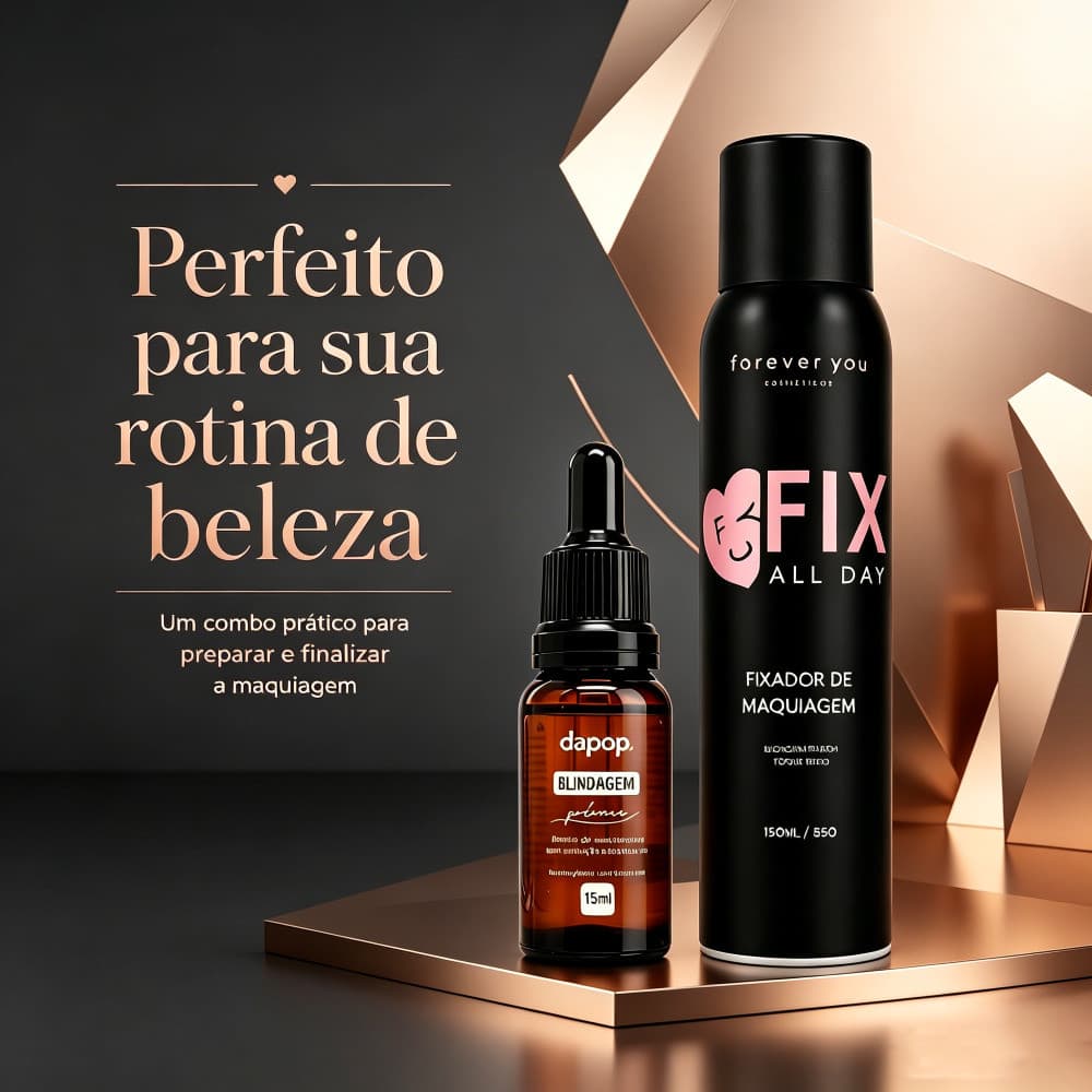 Primer Blindagem Dapop 15ml + Fixador Forever you 150ml – Pele Preparada e Maquiagem que Dura FY300+DP2267