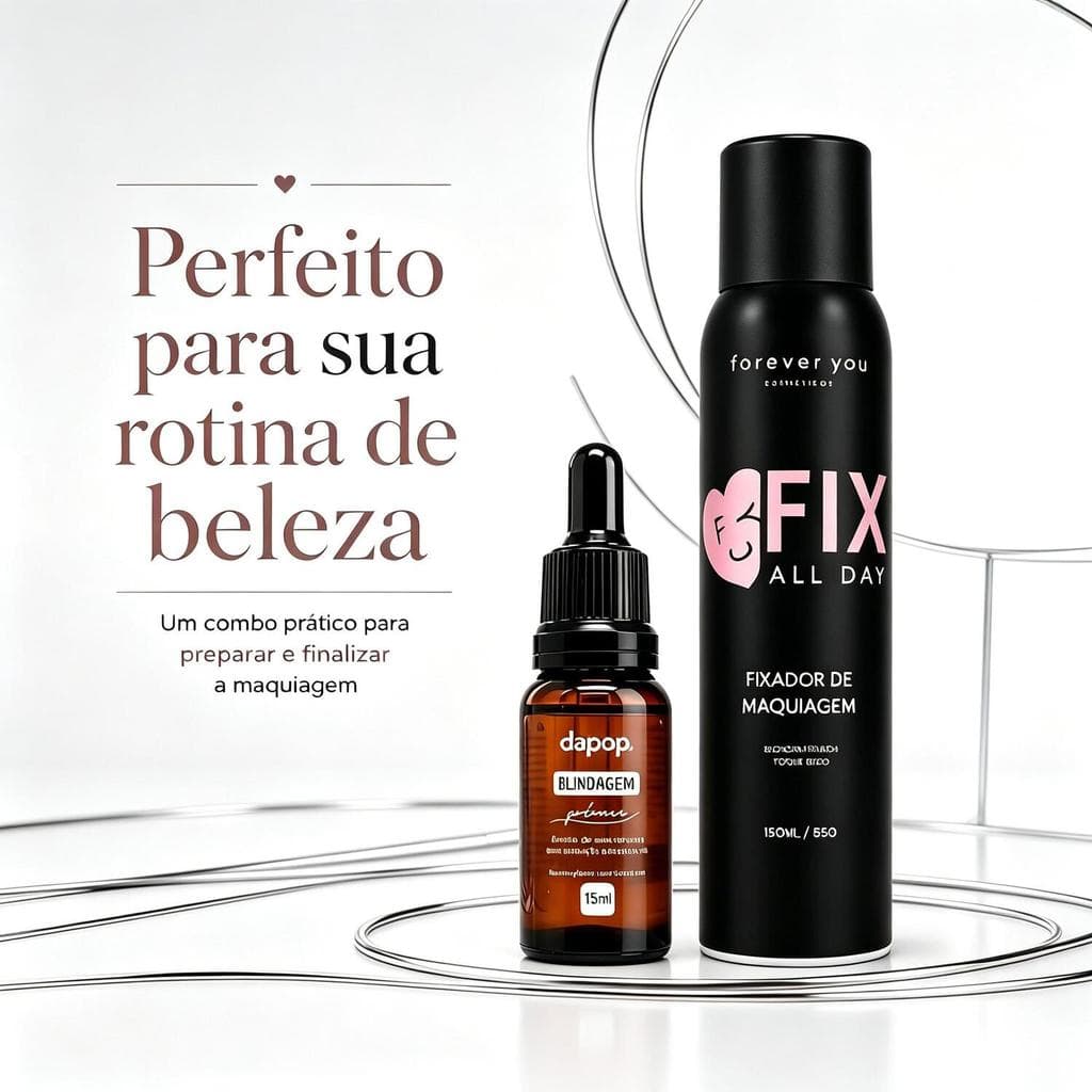Dapop Primer Blindagem 15ml + Forever you Fixador 150ml – Prepare a Pele e Fixe a Maquiagem por Mais Tempo FY300+DP2267