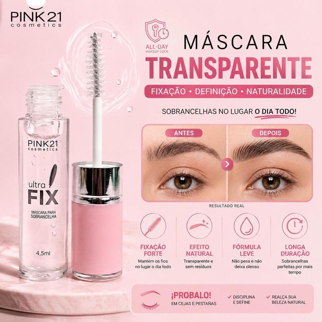 Máscara Incolor para Sobrancelhas Pink 21 Ultra Fix Longa Duração Modeladora CS3913