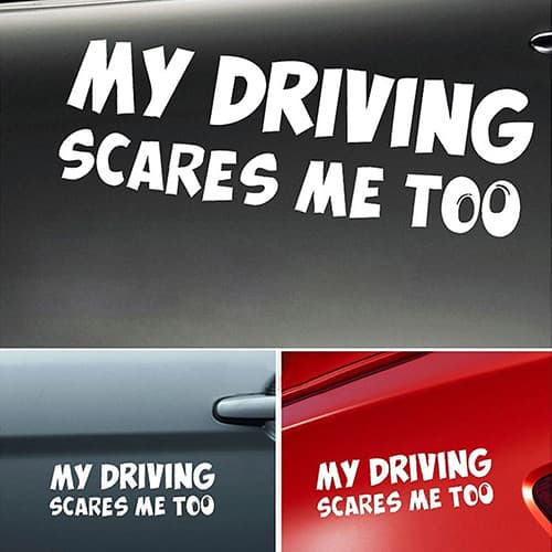 garonne Universal Engraçado My Driving Scare Me Too Janela De Carro Decalque De Vinil Letras Adesivo