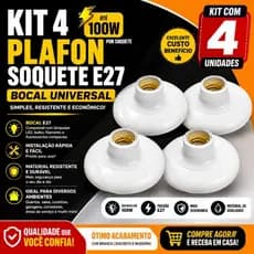 💡 KIT 4 PLAFON-SOQUETES E27 🔌 BOCAL UNIVERSAL ⚡ ATÉ 100W 🏠 IDEAL PARA RESIDÊNCIAS, COMÉRCIOS E GARAGENS ✨