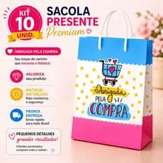 10 Sacolas Presente Feminina Premium “Obrigada pela Compra”  24x21,5x9 cm Papel Reforçada com Alça