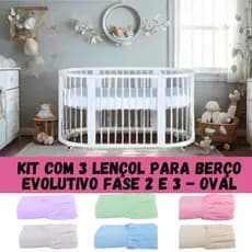 KIT COM 3 LENÇOL PARA BERÇO EVOLUTIVO REDONDO FASE 2 e 3 TODAS AS MARCAS 100% ALGODÃO