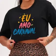 Camiseta cropped em algodão premuim com estampa frase de carnaval feminino, casual e básico