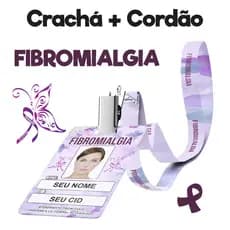 FIBROMIALGIA Crachá em PVC + Cordão tematico