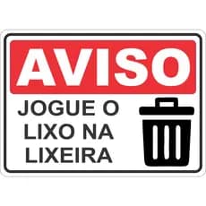 ADESIVO PLACA AVISO SINALIZAÇÃO ATENÇÃO JOGUE LIXO NA LIXEIRA 15X21 CM OU 21X30CM VERMELHO  AUTO COLANTE AMBIENTE INTERNO E EXTERNO FACIL APLICAÇÃO