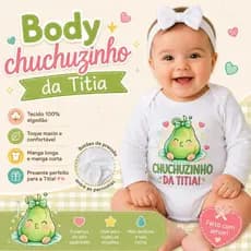 Body Bebê Chuchuzinho da Titia Personalizado – Body Infantil Manga Longa/Manga Curta Presente /Titita/Bebê/Cha Revelação