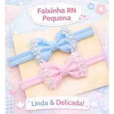 Laços Faixa Infantil para Bebê RN até 1 Ano –Feminino/ Modelo Florzinha chatada