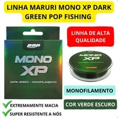 Linha Pesca Monofilamento Maruri Mono XP Dark Green Pop Fishing Resistente