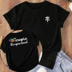 Camiseta Feminina Terapia Ocupacional Terapeuta Camisa T Shirt Curso Faculdade Frente e Costas