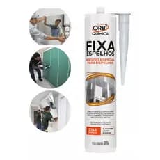 Fixa Espelho  Para Todos Tipos De Vidro 380g Orbi