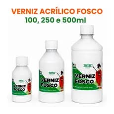 Verniz Acrílico Fosco - 100ml, 250ml e 500ml | TINTEX