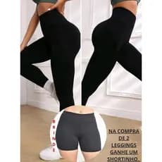Kit 2 Calças Legging e Shortinho Brinde