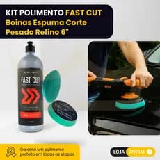 Kit Polimento Fast Cut + Boinas Espuma 6” Corte Pesado