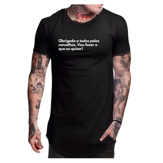 Camiseta Longline Frase conselhos Vou fazer o que eu quiser