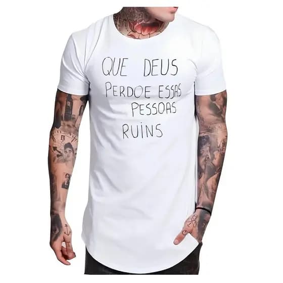Camiseta Longline Frase Que Deus perdoe essas pessoas ruins
