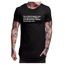 Camiseta Longline Frase Se ofendi alguém melhore Criativa