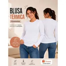 Blusa Feminina Segunda Pele Térmica Peluciada Forrada Flanelada Manga Longa Inverno Frio