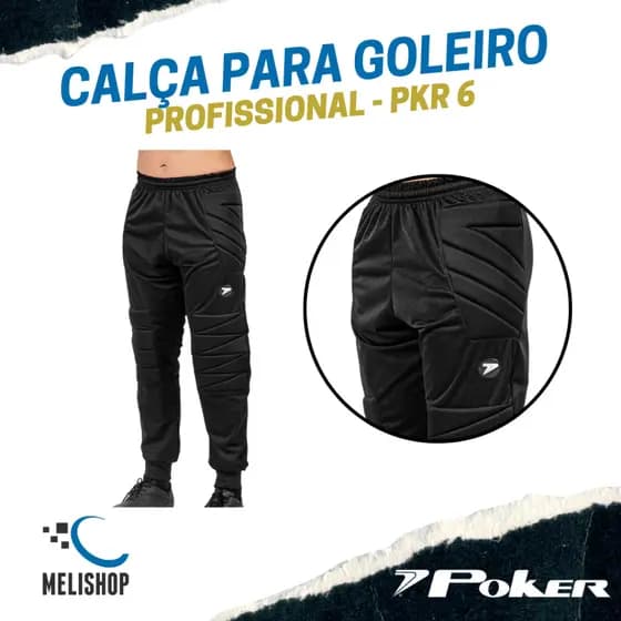 Calça de Goleiro Poker PKR 6 Profissional Acolchoada com Proteção 100% Poliéster
