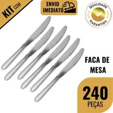 Kit 120/240 Faca de Mesa Aço Inox Jogo de Talher para Cozinha Lanchonete Restaurante Hotel Buffet