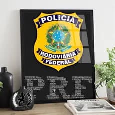 Quadro Decorativo Placa PRF Policia Rodoviária Pf Prf Federal Motivacional 60x40cm 8k