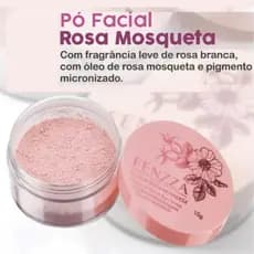 Pó Facial Rosa Mosqueta Solto Finalizador Fenzza
