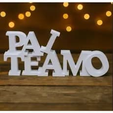 Letreiro Decorativo PAI TE AMO em 3D – Presente Criativo Dia dos Pais