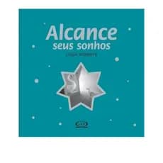 Livro Alcance Seus Sonhos - Frases Motivadoras Para Presente Autora Linda Roberts