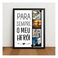 Quadro Dia Dos Pais Para Sempre O Meu Herói
