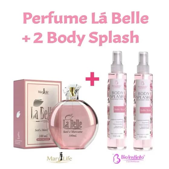 Kit Perfume Feminino La Belle Mary Life 100ml + 2 Body Splash Belle Rosé Bio Instinto 130ml Fixação Duradoura