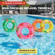 BOIA INFANTIL CIRCULAR INFLAVEL TROPICAL CAERUS SUMMER 55CM DE Ø VERAO PRAIA PISCINA