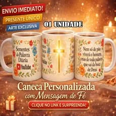 Caneca Personalizada com Mensagem de Fé | Presente Cristão | Sementes da Palavra